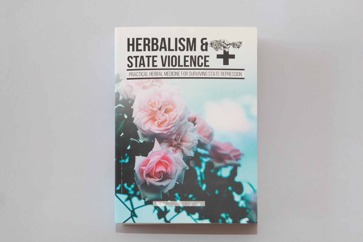 Libro Herbalism and State Violence de Nicole Rose